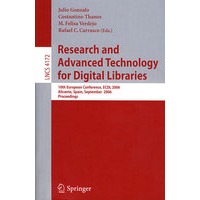 数字图书馆用研究与先进技术: EDCL 2006/会议录LNCS-4172: Research and advanced technology for digital libraries
