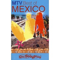 墨西哥指南MTV Best of Mexico, 1st Edition