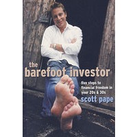 THE BAREFOOT INVESTOR - FIVE STEPS TO FINANCIAL FREEDOM IN YOUR 20S AND 30S（白手起家：投资人获得财务自由的5个步骤）