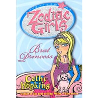 Brat Princess (zodiac Girls)调皮的公主