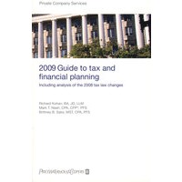 Pricewaterhousecoopers 2009 Guide To Tax And Financial Planning: Including Analysis Of The 2008 Tax Law Changes普华永道会计师事务所2009年税收和财务规划指南：包括2008年税法的变化分析
