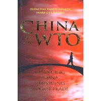China and the WTO: Changing China, Changing World Trade中国和WTO：改变中的中国，改变中的世界