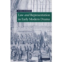 Law and representation in early modern drama.现代早期戏剧中的法律与表达