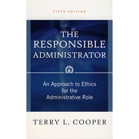 有效公共管理者：角色伦理学方法 The Responsible Administrator