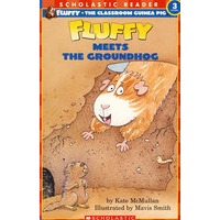 毛茸茸遇见土拨鼠ScholasticReader 3 Fluffy Meets the GroundhogSR3