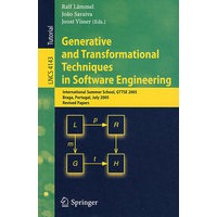软件工程中的生成与转换技术： GTTSE 2005/会议文集 Generative and transformational techniques in software engineering