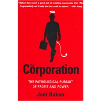 The Corporation: The Pathological Pursuit of Profit and Power 企业的性格与命运