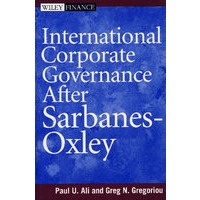 Sarbanes-Oxley 法案生效后的国际公司治理INTERNATIONAL CORPORATE GOVERNANCE AFTER SARBANES-OXLEY