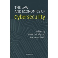The law and economics of cybersecurity网络安全的法律和经济问题