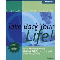 Microsoft Office Outlook 2007 稳健应用指南Take Back Your Life!
