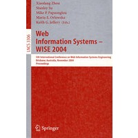 Web Information Systems -- WISE 2004(网 信息系统--WISE2004)