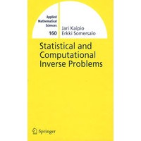 Statistical and computational inverse problems统计的和计算的反演问题