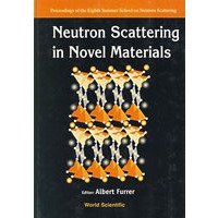 Neutron Scattering in Novel Materials