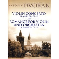 Violin Concerto in A Minor, Op. 53德沃夏克A小调小提琴协奏曲，作品第53号：F小调小提琴和管弦乐，作品第11号