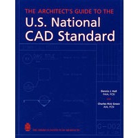 美国CAD国家标准建筑师手册 The Architect's Guide to the U.S. National CAD Standard