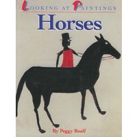 油画入门-马 Horses: Looking at Paintings