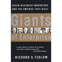 Giants of Enterprise： Seven Business Innovators and the Empires They Built影响历史的商业七巨头