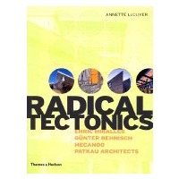激进建构学 Radical Tectonics