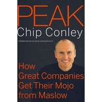 如何运用Maslow理论使你的企业达到颠峰Peak : How Great Companies Get Their Mojo from Maslow