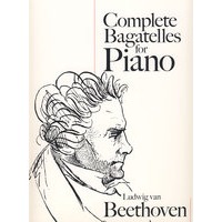 Complete Bagatelles for Piano 贝多芬小夜曲全集：钢琴演奏