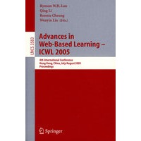 l基于网学习进展-ICWL2005Advances in Web-Based Learning - ICWL 2005: 4th Internationa