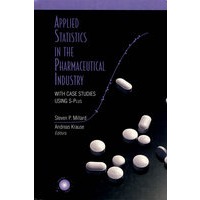 Applied statistics in the pharmaceutical industry制药业中的S-PLUS使用