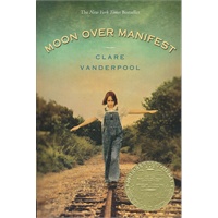 Moon Over Manifest 月亮照在曼尼费斯上 2011年纽伯瑞金奖小说 ISBN 9780375858291