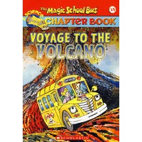 MAGIC SCHOOL BUS CHAPTER BOOK 55， THE：VOYAGE TO THE VOLCANO火山之旅