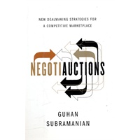 Negotiauctions: New Dealmaking Strategies for a Competitive Marketplace 谈卖：竞争市场的新交易策略