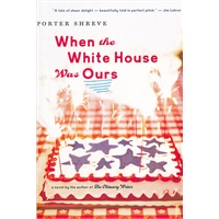 When the White House Was Ours（ISBN=9780618722105）