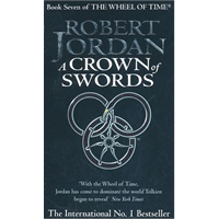 WHEEL TIME 7： CROWN OF SWORDS 时间之轮7