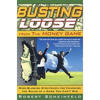助你赢得商业游戏的战略 BUSTING LOOSE FROM THE MONEY GAME: