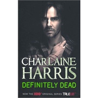 Definitely Dead(Southern Vampire Mysteries #6)南方吸血鬼6恶夜追琪令