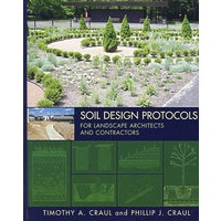 景观建筑师与承包商土地设计规范 Soil Design Protocols for Landscape Architects and Contractors