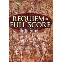 Requiem in Full Score伯辽兹《安魂曲》全谱