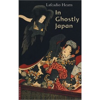 可怕的日本HEARN:In Ghostly Japan