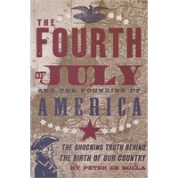 The Fourth of July: and the Founding of America (ISBN=9781590202104)