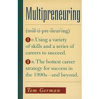 (创业天才)MULTIPRENEURING