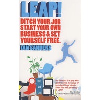 LEAP!:QuitYourJob,StartYourOwnBusiness&SetYourselfFree跳跃：辞掉你的工作，建立自己的事业，解放自己