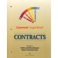 案例举要系列:对应于Fuller & Eisenberg的合同法Contracts: Keyed to Fuller and Eisenberg's 2E