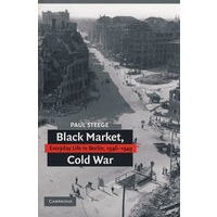 Black market, Cold War黑市、冷战：柏林的日常生活，1946-1949