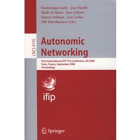 自主网络连接/会议录LNCS-4195: Autonomic networking