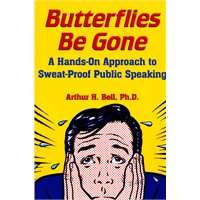 Butterflies Be Gone: A Hands-On Approach to Sweat-Proof Public Speaking 8步实现自信演讲