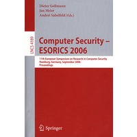 计算机安全 -- ESORICS 2006/会议录 Computer security - ESORICS 2006