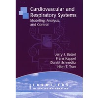 Cardiovascular and Respiratory Systems心血管和呼吸系统的建模，分析和控制