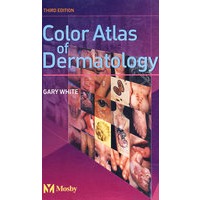 皮肤病学彩色图谱（第3版） Color Atlas of Dermatology