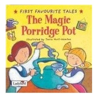 The Magic Porridge Pot (First Favourite Tales) 神奇的粥锅 (ISBN9780721497426)