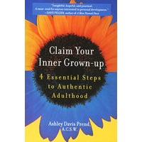 自我成熟 Claim Your Inner Grown-up