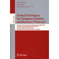 Formal Techniques for Computer Systems and Business Processes 计算机系统与经营过程用形式技术/会议录