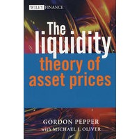The Liquidity Theory of Asset Prices资产价值的流动性理论